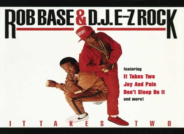 It Takes Two - song by Rob Base & DJ EZ Rock | Spotify